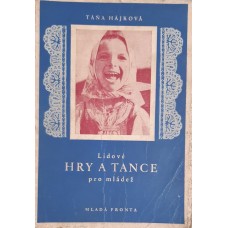 Táňa Hájková - Lidové hry a tance